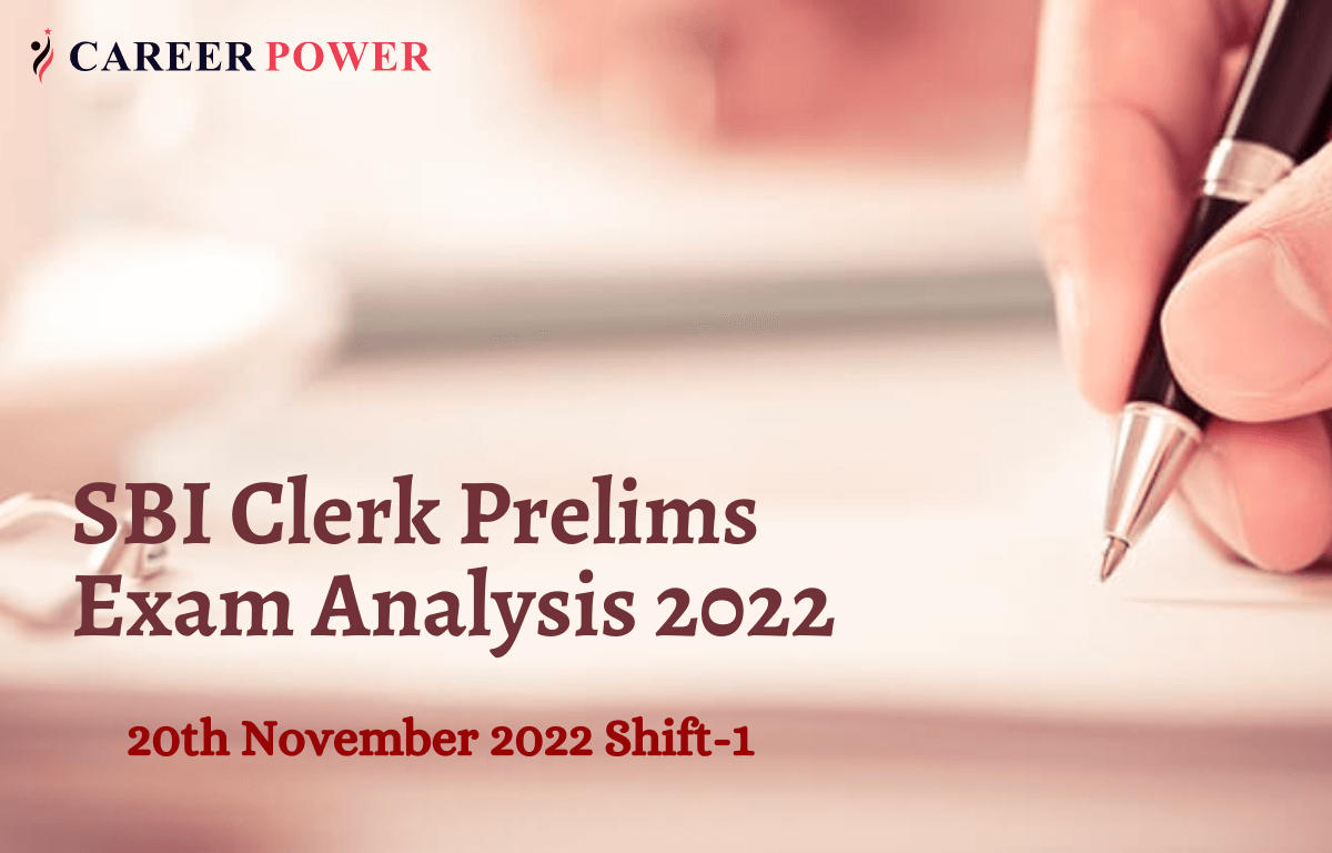 SBI Clerk Exam Analysis 20 November 2022, Shift 1 Review_30.1