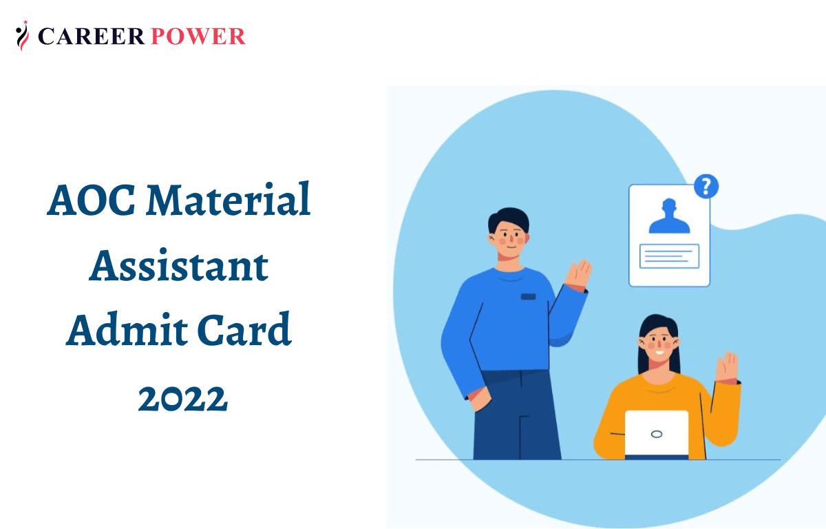 AOC Material Assistant Admit Card 2022 Out, Download Link_40.1