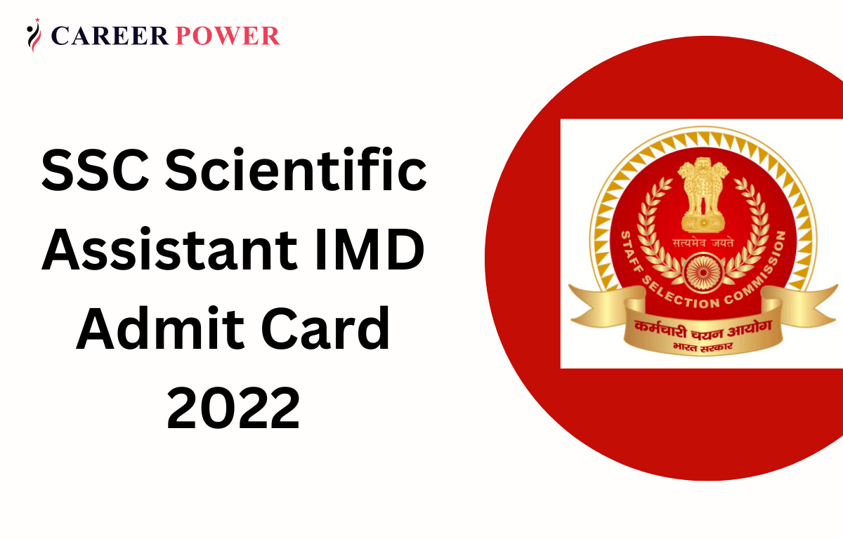 SSC Scientific Assistant IMD Admit Card 2022 Out, Region wise Links_30.1