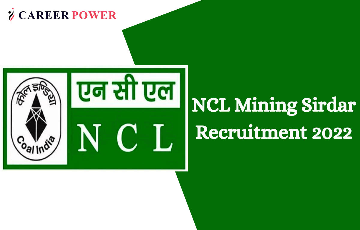 NCL Mining Sirdar Recruitment 2022, Apply Online for 405 Vacancies_20.1