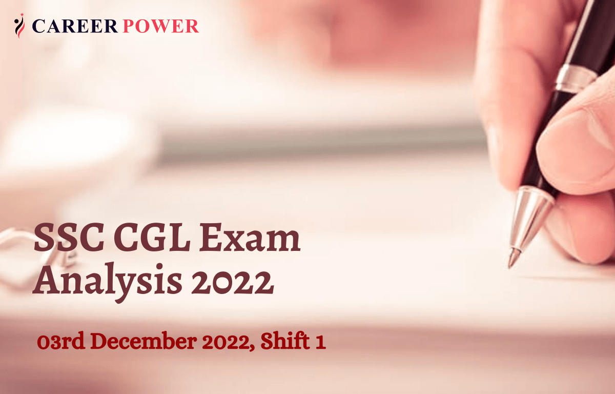 SSC CGL Tier 1 Exam Analysis 03rd Dec 2022, Shift 1 Exam Review_30.1
