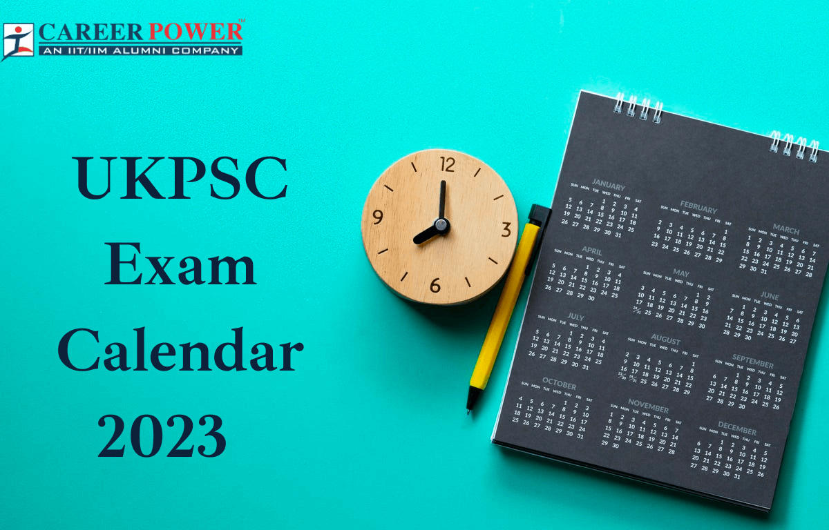 UKPSC Exam Calendar 2023-24 Out, Check Exam Schedule_20.1