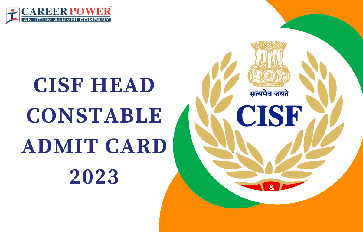 CISF HCM Admit Card 2023 Out, Hall Ticket Download Link_20.1