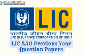 LIC AAO Previous Year Question Papers