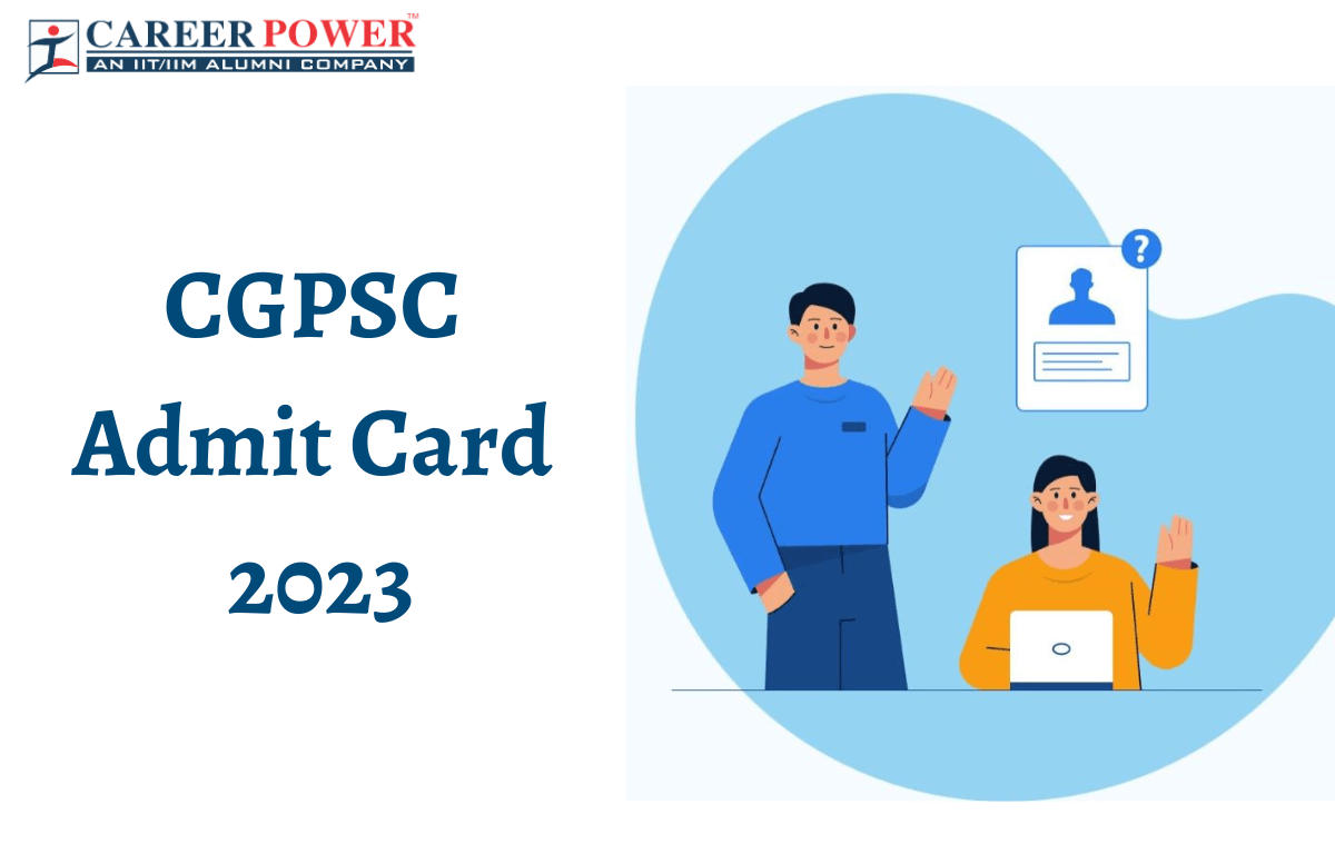 CGPSC Admit Card 2023 Out for Prelims Exam, Download link_30.1