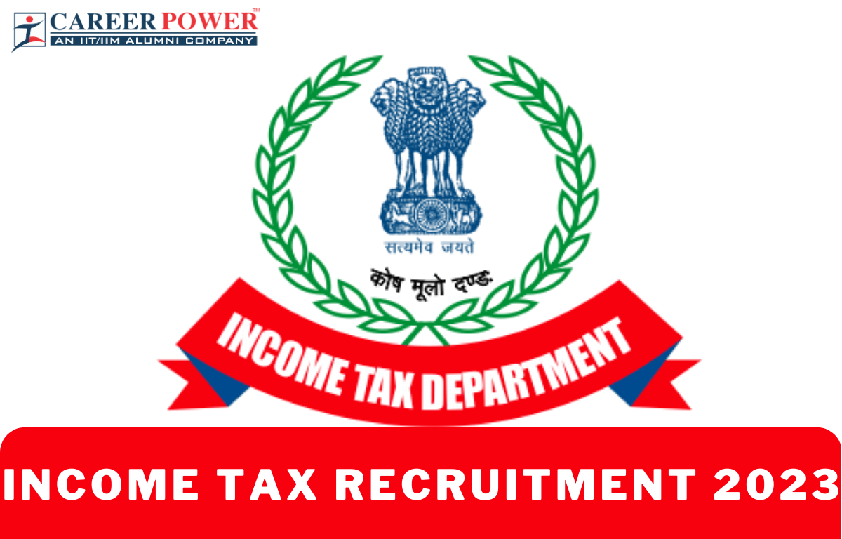 Income Tax Recruitment 2023 Notification Out, Apply for 71 Vacancies_20.1