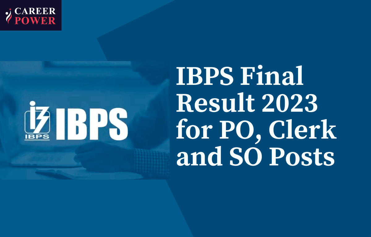IBPS Final Result 2023 Out for PO, Clerk and SO Posts, Direct Links Here_20.1