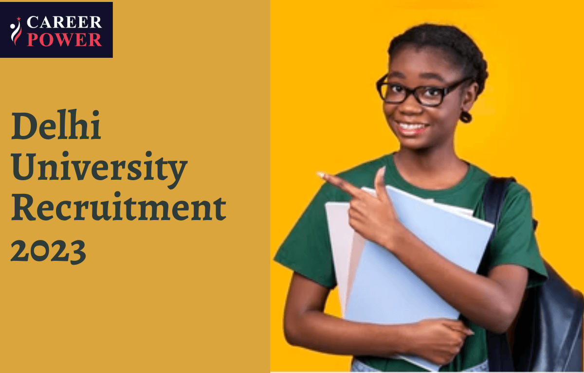 Delhi University Recruitment 2023, Apply Online for 360 Vacancies_20.1