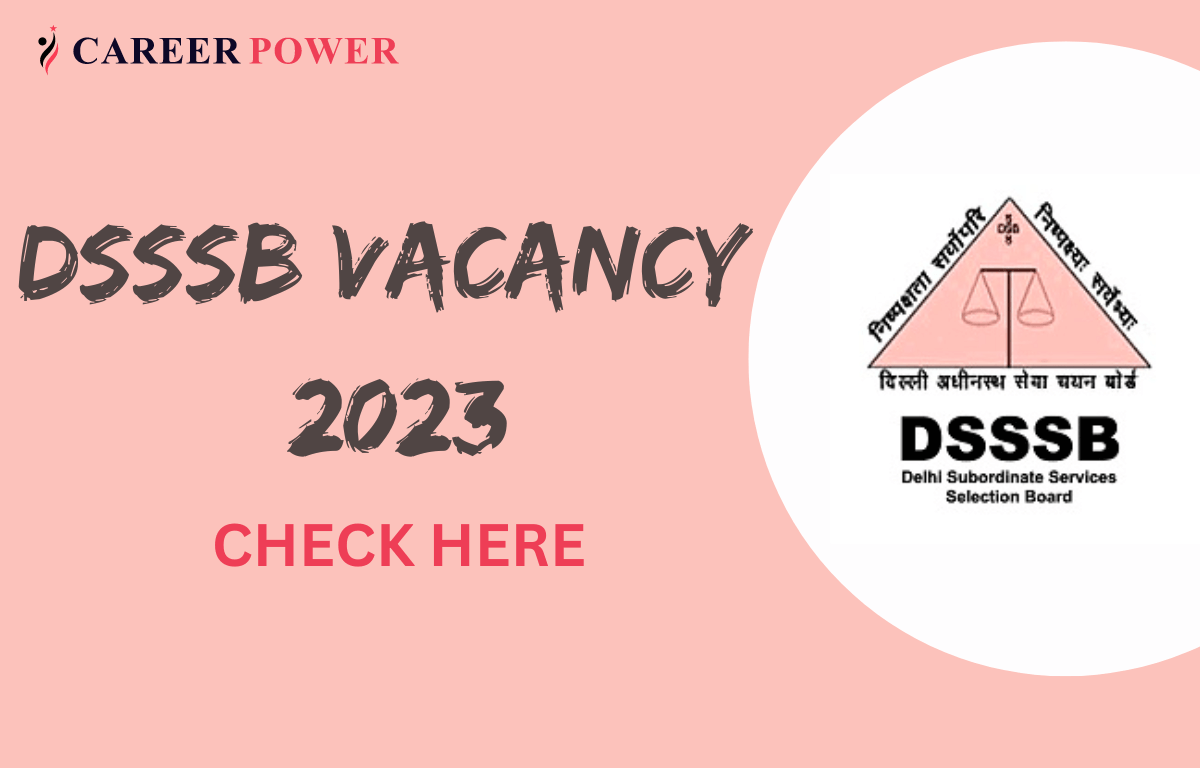 DSSSB Vacancy 2023 Out, 1841 Teaching and Non-Teaching Vacancies_30.1