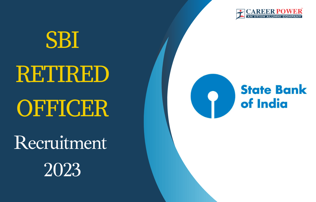 SBI Retired Officer Recruitment 2023