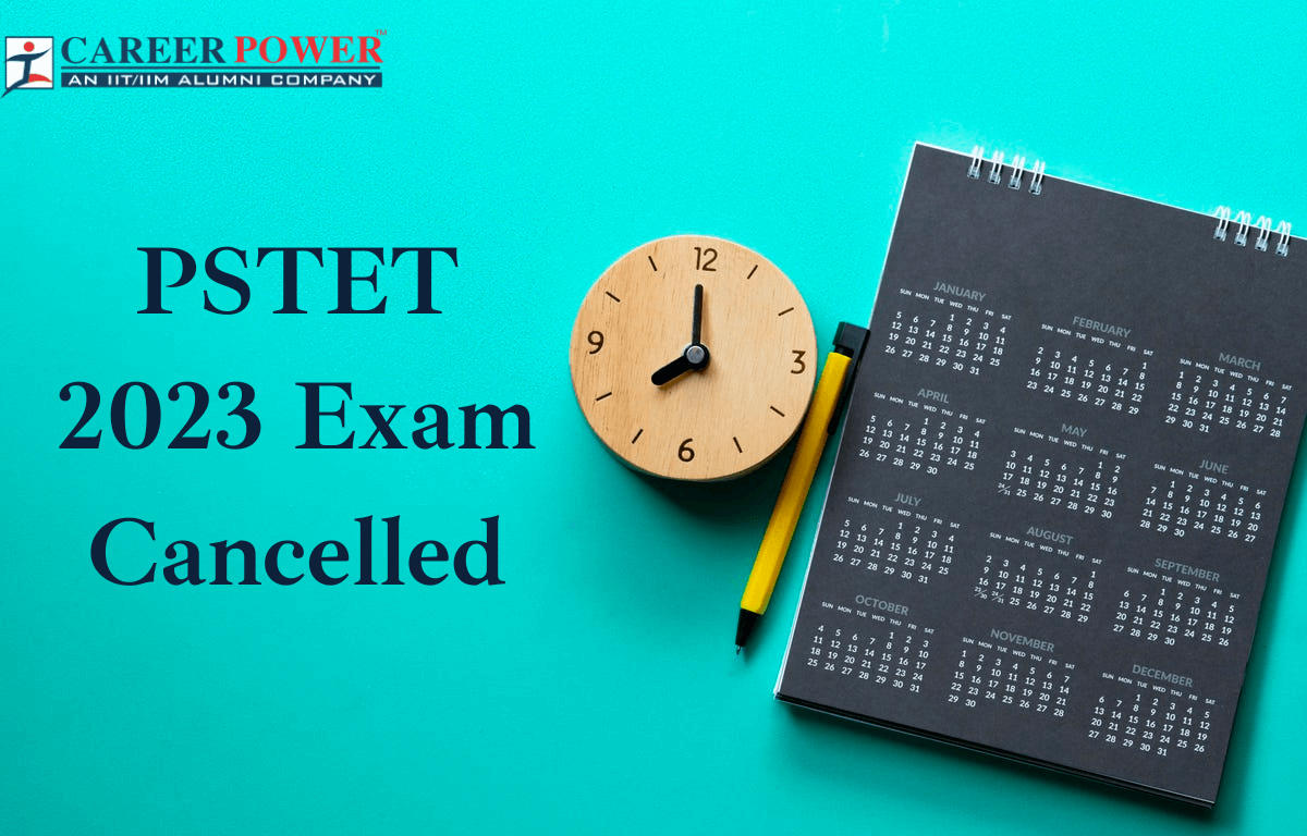 PSTET 2023 Exam Cancelled, Revised Date Out Soon_30.1