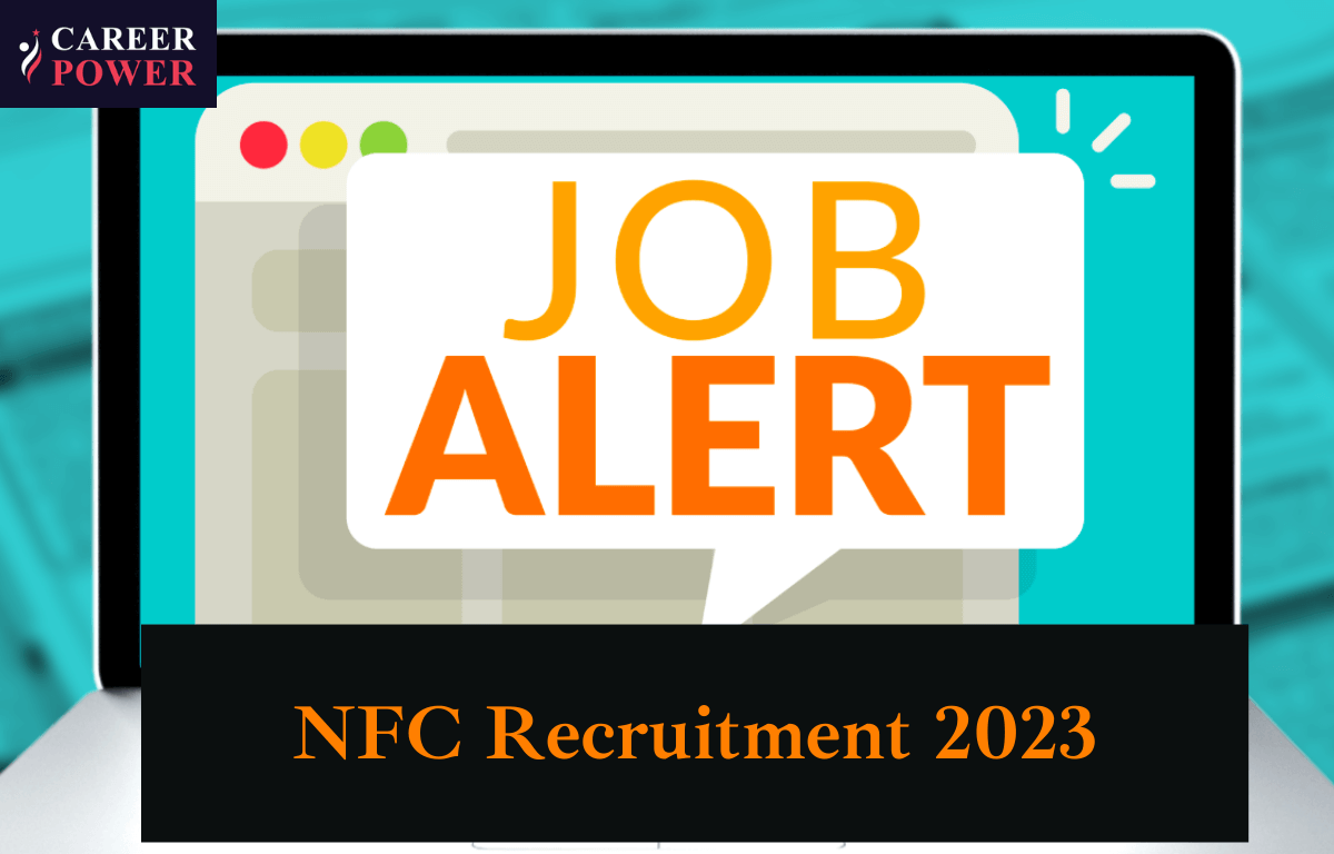 NFC Recruitment 2023, Apply Online for 124 Vacancies_20.1