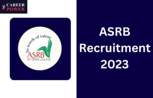 ASRB Recruitment 2023