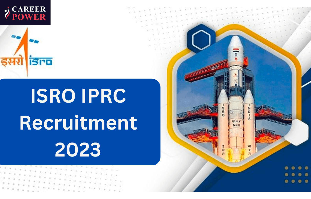 ISRO IPRC Recruitment 2023, Last Date to Apply Online for 62 Posts_20.1