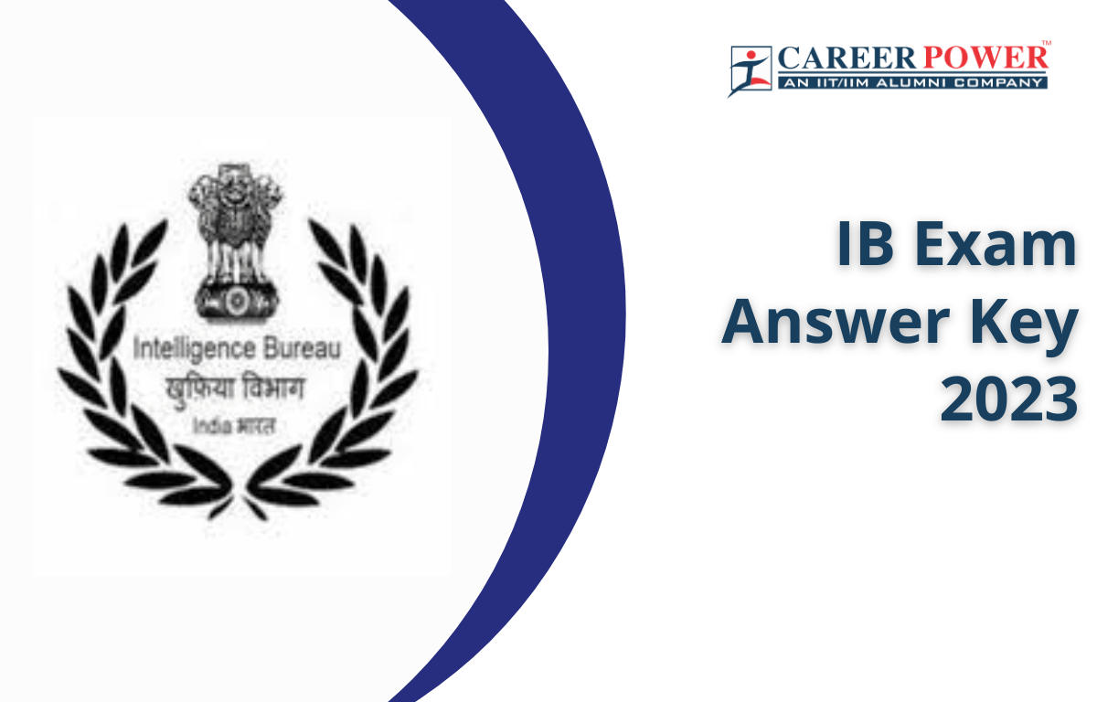IB Answer Key 2023 Out for SA and MTS Posts, Direct Link_20.1