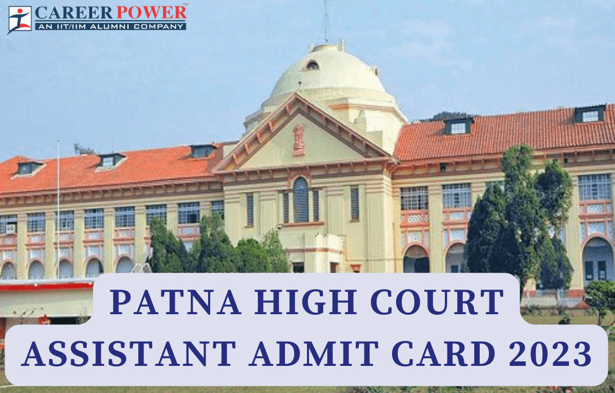 Patna High Court Assistant Admit Card 2023 Out, Download Link_20.1