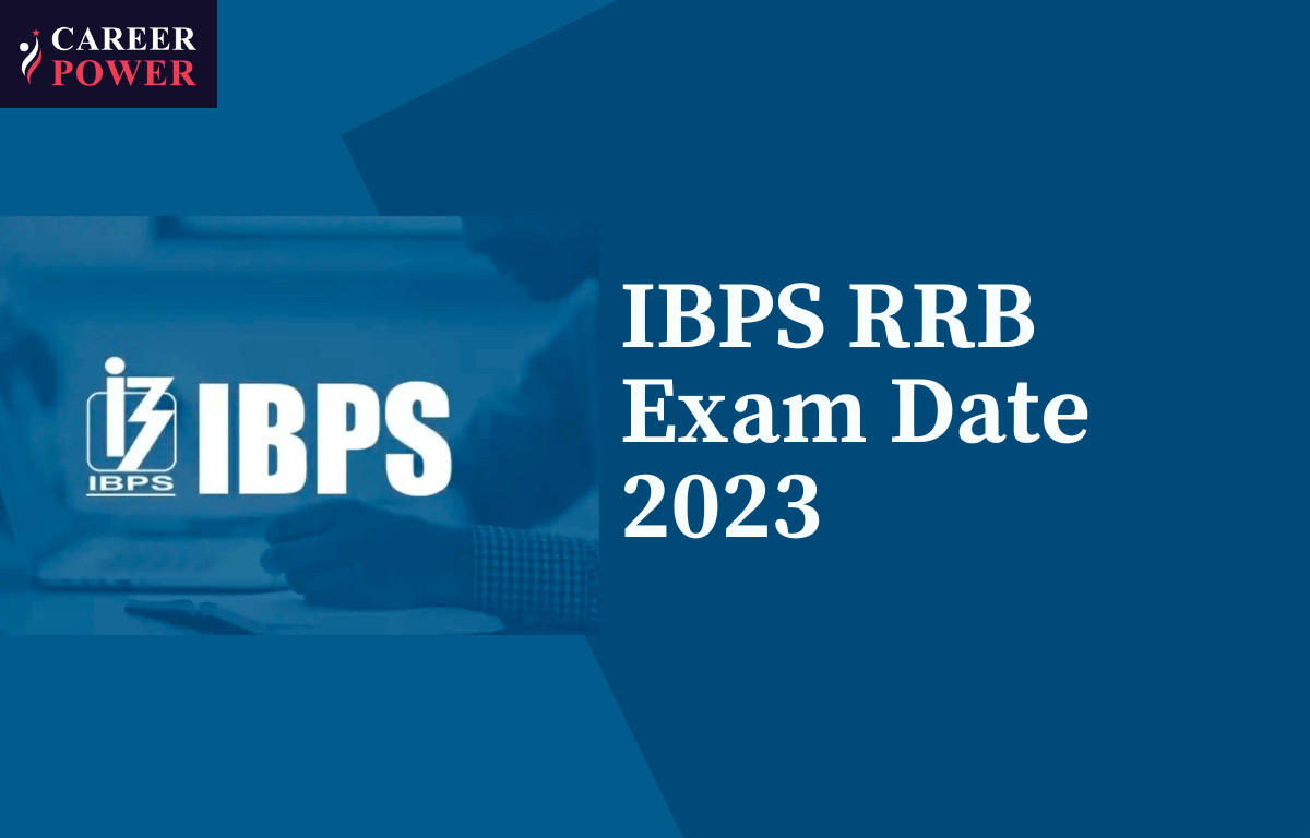 IBPS RRB Exam Date 2023