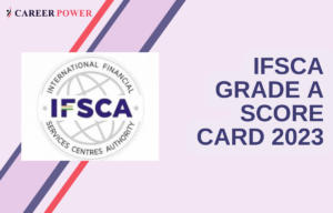 IFSCA Grade A Score Card 2023