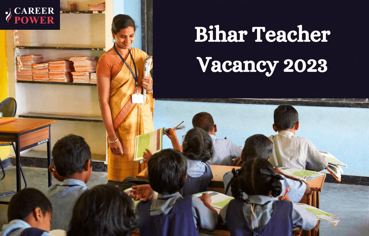Bihar Teacher Vacancy 2023, Exam Schedule Out for 69706 Posts_20.1