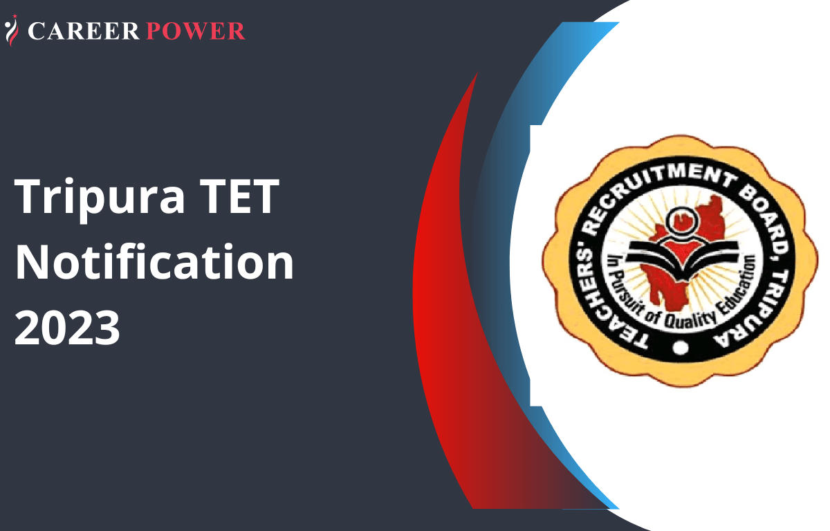 Tripura TET Notification 2023, Exam Date, Online Form_20.1