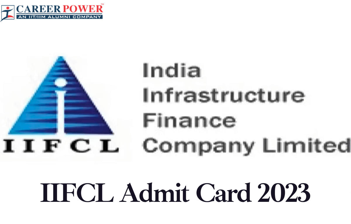 IIFCL Admit Card 2023 Out, Assistant Manager Call Letter Link_20.1