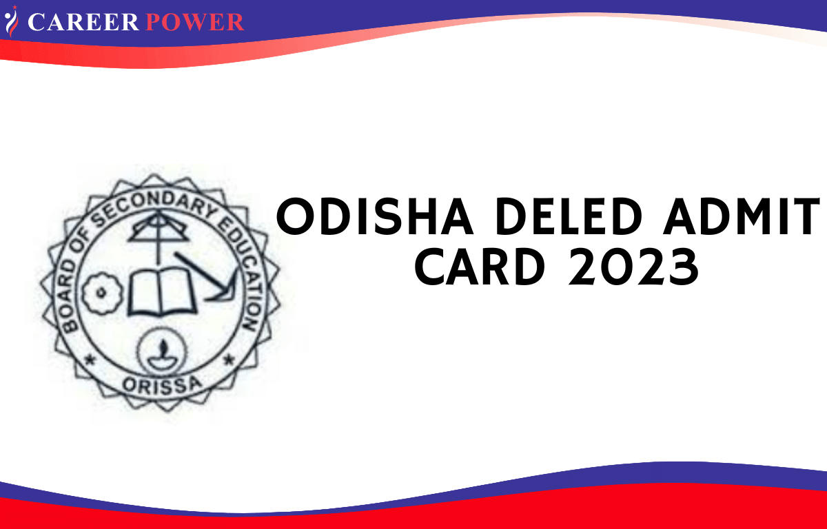 Odisha DElEd Admit Card 2023