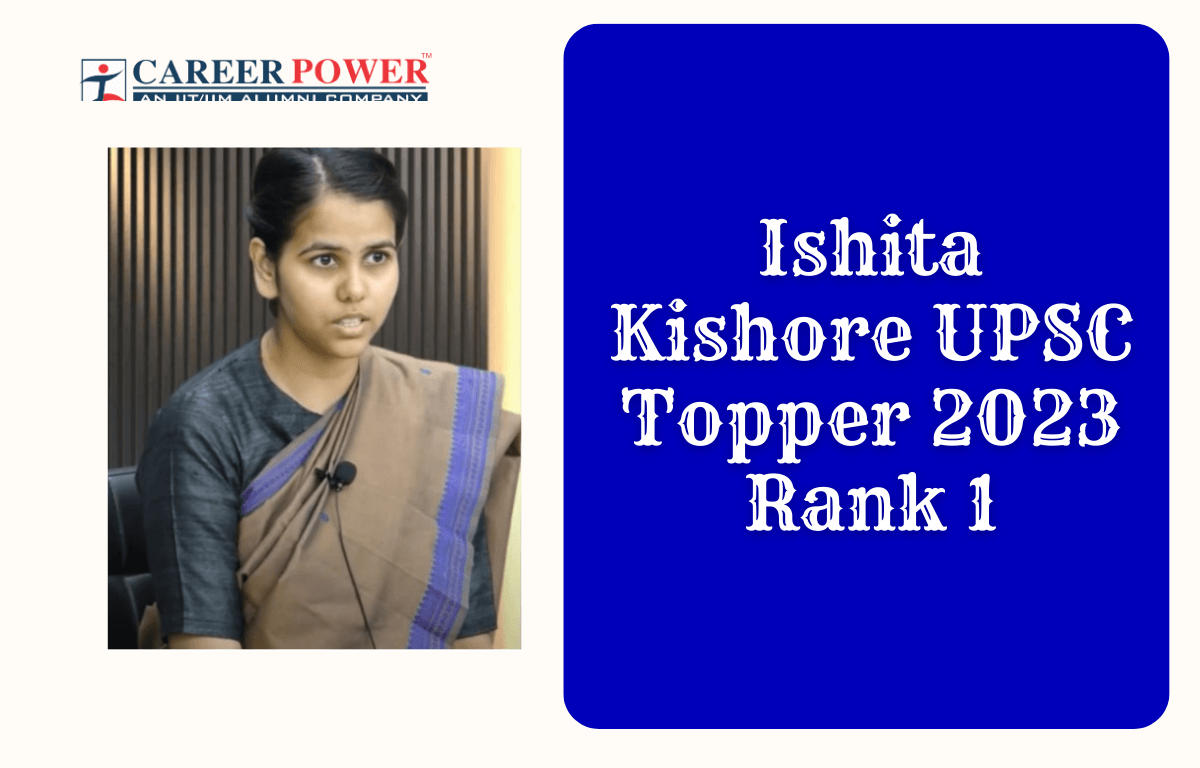 Ishita Kishore UPSC Topper 2023 Rank 1