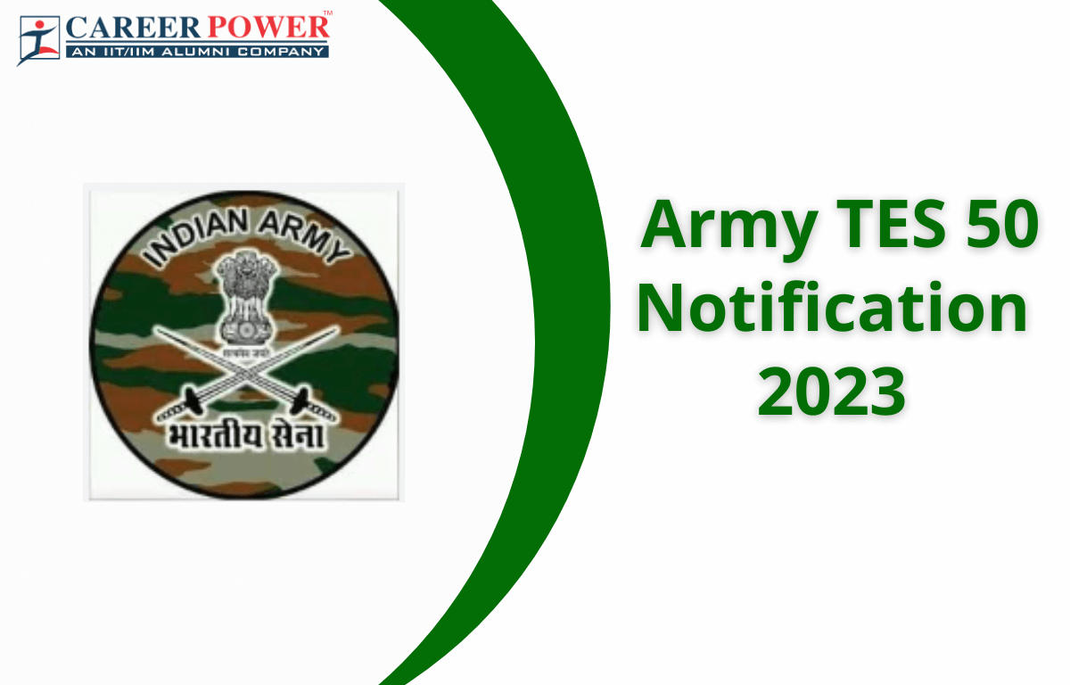 Army TES 50 Notification 2023, Apply Online Extended for 90 Posts_20.1
