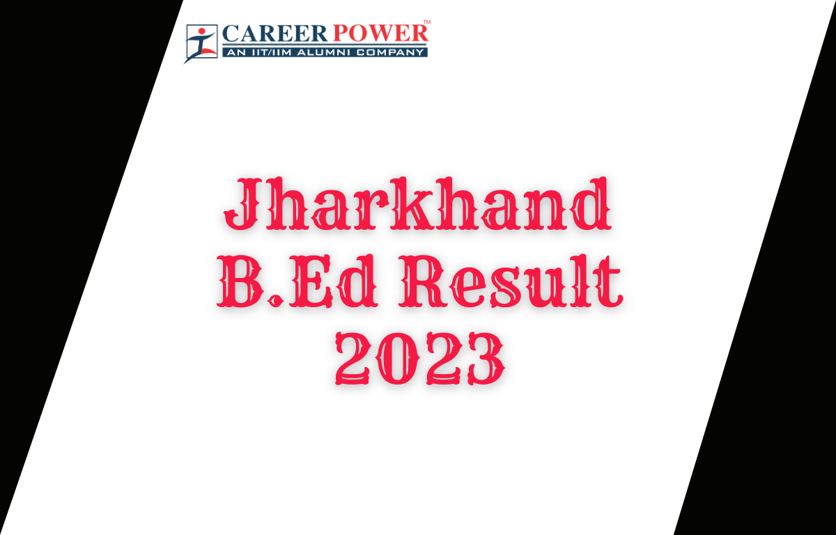 Jharkhand JCECEB B.Ed Result 2023 Out, Direct Result Link_20.1