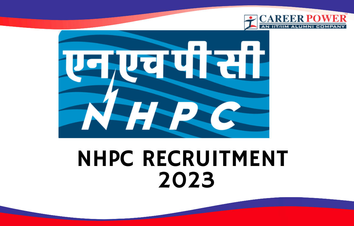 NHPC Exam Date 2023, Result Out for 388 Posts_20.1