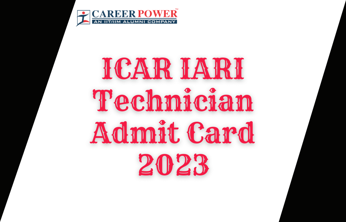 ICAR IARI Technician Admit Card 2023