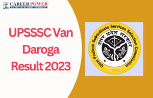 UPSSSC Van Daroga Result 2023