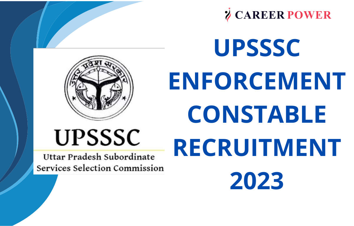 UPSSSC Enforcement Constable Recruitment 2023 Notification, Apply Online Link_20.1