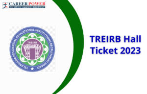 TREIRB Hall Ticket 2023 Out, TS Gurukulam Hall Ticket Link
