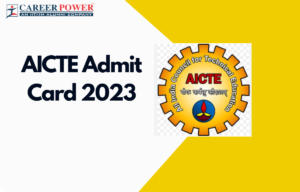 AICTE Admit Card 2023