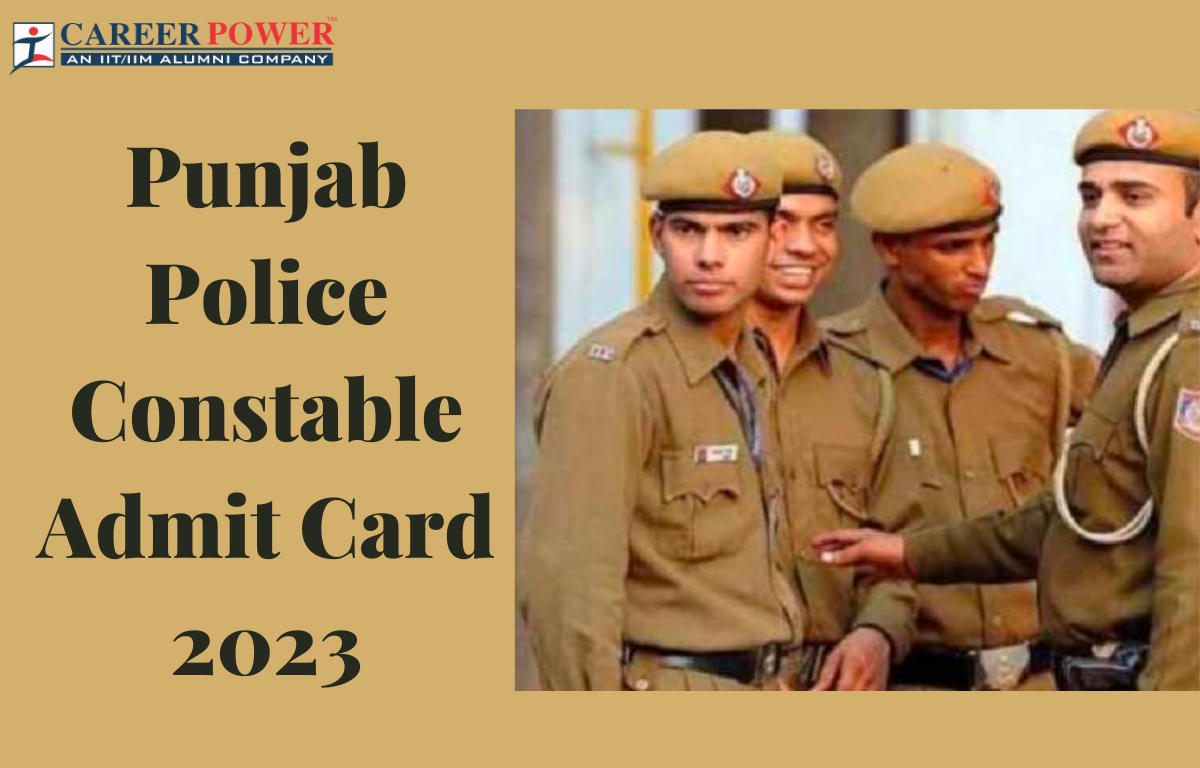 Punjab Police Admit Card 2023 Out, Download Constable Hall Ticket_30.1