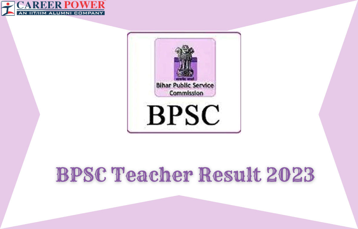 BPSC Teacher Result 2023, Bihar Teacher Cut Off and Result_30.1
