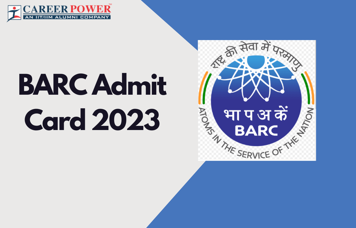 BARC Admit Card 2023, Exam Date Soon_30.1