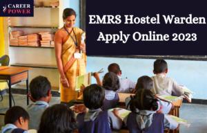 EMRS Hostel Warden Apply Online 2023