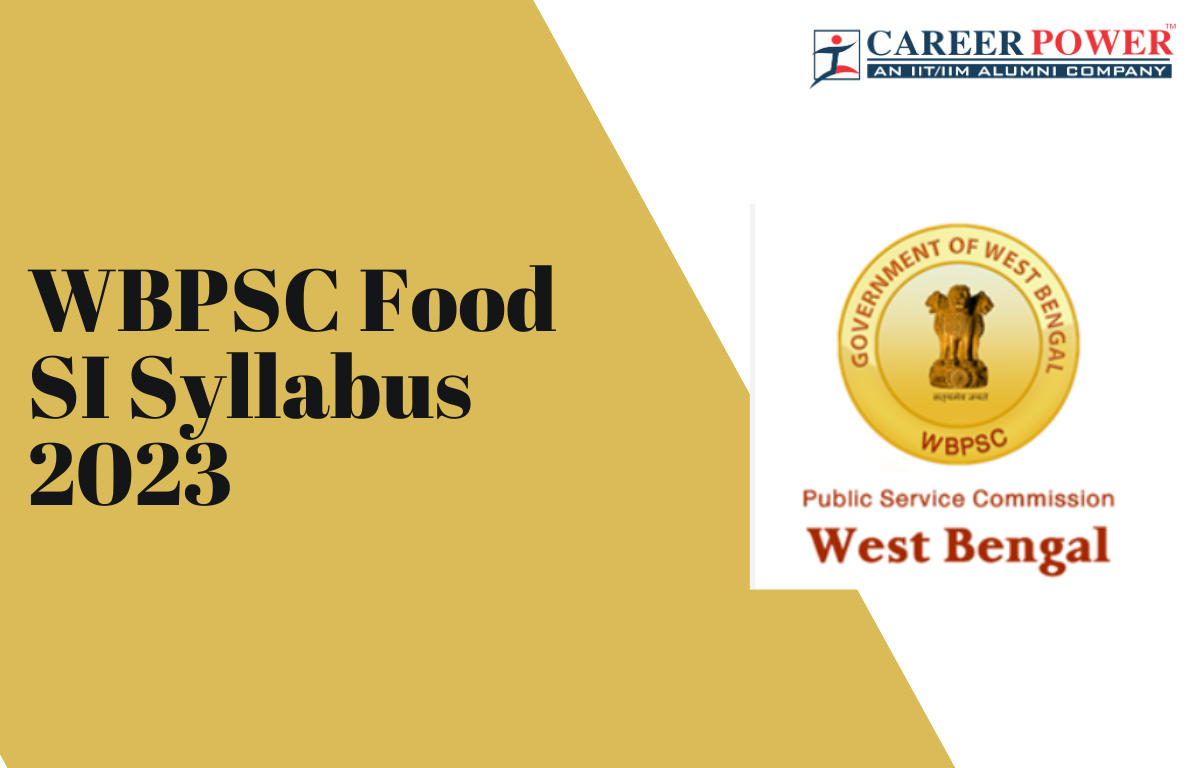 WBPSC Food SI Syllabus 2023, Exam Pattern and Syllabus Topics_20.1