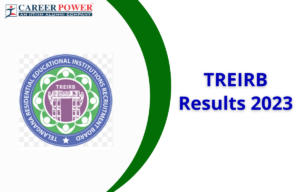 TREIRB Results 2023, Cut Off Marks and Merit List