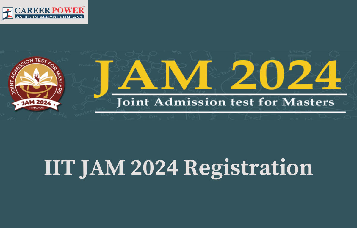 IIT JAM 2024 Notification, Exam Date, Application Form