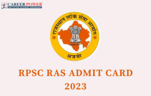 RPSC RAS ADMIT CARD 2023