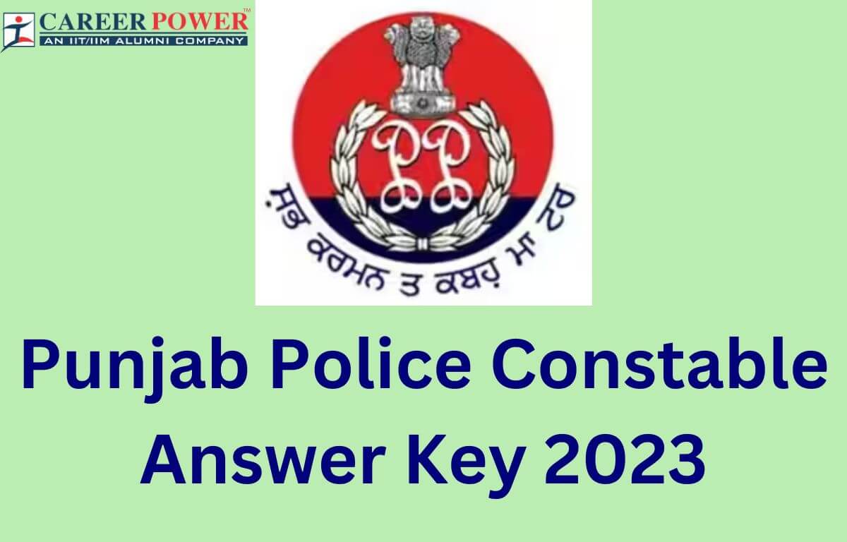 Punjab Police Constable Answer Key 2023 Out, Download PDF_20.1