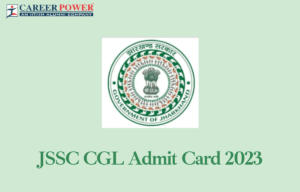 JSSC CGL Admit Card 2023