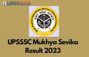UPSSSC Mukhya Sevika Result 2023