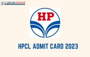 HPCL Admit Card 2023