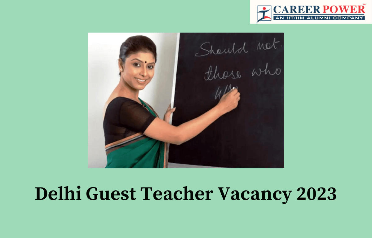 Delhi Guest Teacher Vacancy 2023