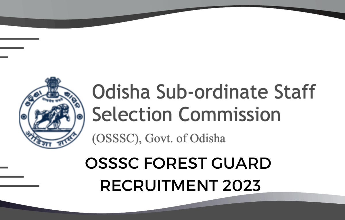 OSSSC Forest Guard Recruitment 2023, Last Date to Apply Online_20.1