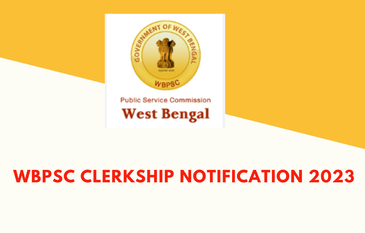 WBPSC Clerkship Notification 2023 Out for 5000+ Posts_20.1